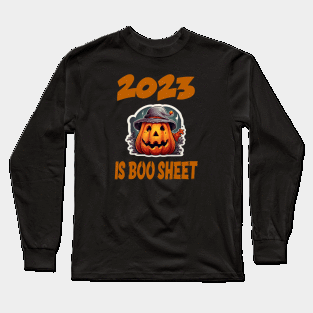 2023 IS BOO SHEET Long Sleeve T-Shirt